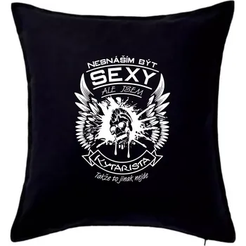 Polštář Nesnáším být sexy - kytarista - Polštář 50x50 - 50x50 - Pouze potah ( Černá )