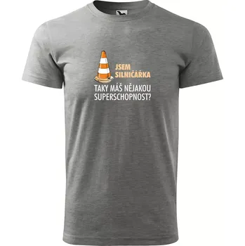 Pánské tričko Sablio Tričko s potiskem Jsem silničářka, taky máš nějakou superschopnost? - šedé 5XL