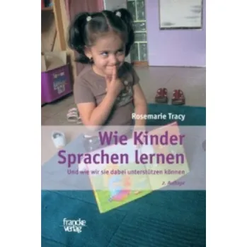 Wie Kinder Sprachen lernen (Rosemarie Tracy)(Brožovaná)