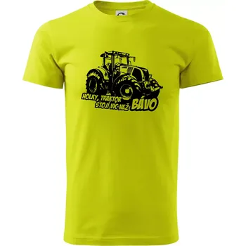 Holky, traktor stojí víc než bávo - Klasické pánské triko vyšší gramáže - S ( Limetková )