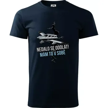 Pánské tričko Nedalo se odolat, mám to v sobě letadlo - Triko extra velké (5-8XL) - 7XL ( Námořní modrá (velmi tmavá - téměř černá) )