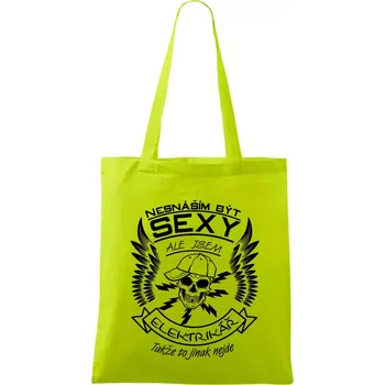 Nesnáším být sexy - elektrikář - Taška bavlněná - 42 x 38 cm ( Limetková )