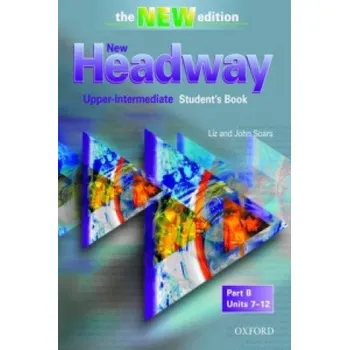 Anglický jazyk New Headway: Upper-Intermediate Third Edition: Student's Book B – John Soars (EN)