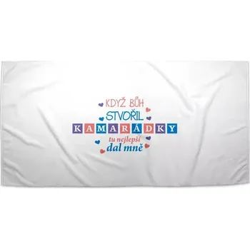 Osuška Sablio Ručník Když Bůh stvořil kamarádky - 50x100 cm