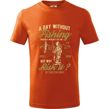Chlapecké oblečení A Day Without Fishing - Tričko dětské bavlněné - 104-110cm / 3-4 roky ( Oranžová )