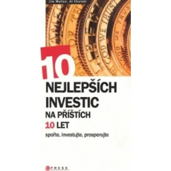 10 nejlepších investic na příštích 10 let (Al Chalabi)(Brožovaná)