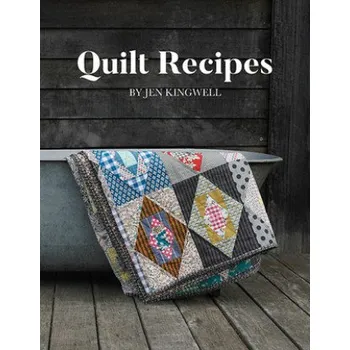 Quilt Recipes (Jen Kingwell)(Pevná)
