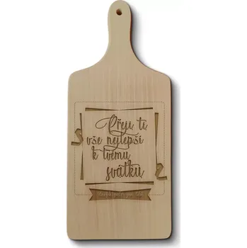 Kuchyňské prkénko Sablio Prkénko Přeji ti vše nejlepší k tvému svátku