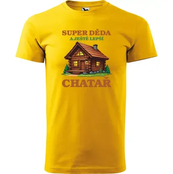 Pánské tričko Sablio Tričko s potiskem Super děda a ještě lepší chatař - žluté S