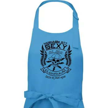 Kuchyňská zástěra Nesnáším být sexy - elektrikář - Dámská zástěra na vaření - Univerzální velikost ( Světlý tyrkys )