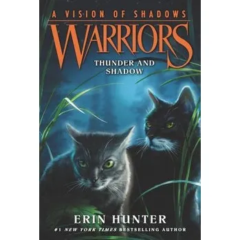 Cizí jazyk Warriors: A Vision of Shadows #2: Thunder and Shadow - Hunter, Erin