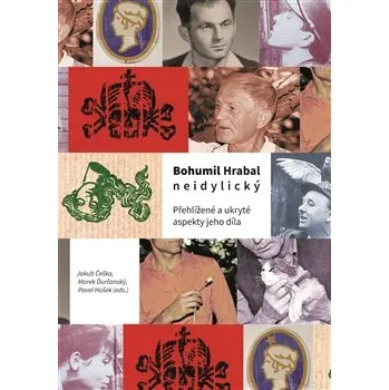 Literární biografie Bohumil Hrabal neidylický