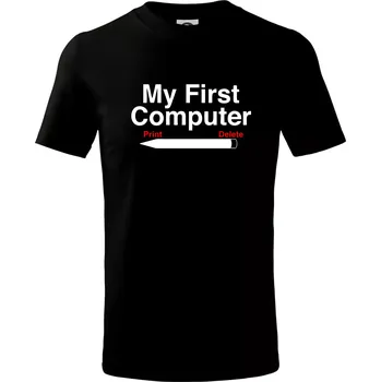 My First Computer - Tričko dětské bavlněné - 98 cm / 2 roky ( Černá )