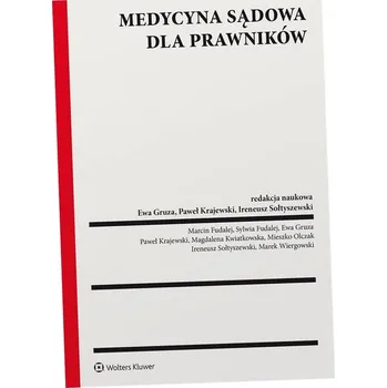 Umění Medycyna sądowa dla prawników Ewa Gruza,Paweł Krajewski,Ireneusz Sołtyszewski