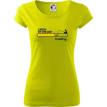 Rybaření - Catch of the day - Dámské triko Pure - XS ( Limetková )