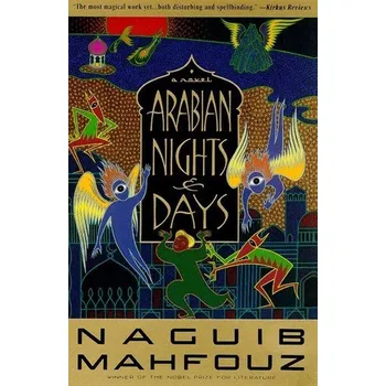 Arabian Nights and Days - Mahfouz, Naguib