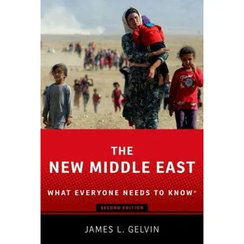 Cizojazyčná kniha The New Middle East: What Everyone Needs to Know (Brožovaná)
