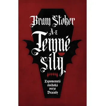 Kniha Temné síly: Zapomenutá švédská verze Draculy [E-kniha] - Bram Stoker
