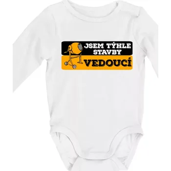 Jsem týhle stavby vedoucí - Body kojenecké s dlouhým rukávem - Dlouhý r. 3-6 měs ( Bílá )