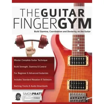 Guitar Finger Gym (Simon Pratt,Joseph Alexander)(Brožovaná)