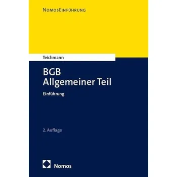 BGB Allgemeiner Teil - Teichmann, Artur