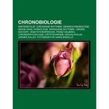 Příroda Chronobiologie - Books LLC