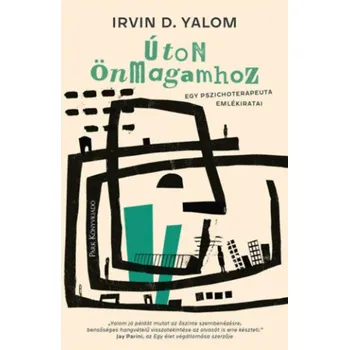 Úton önmagamhoz (Irvin D. Yalom)(Brožovaná)