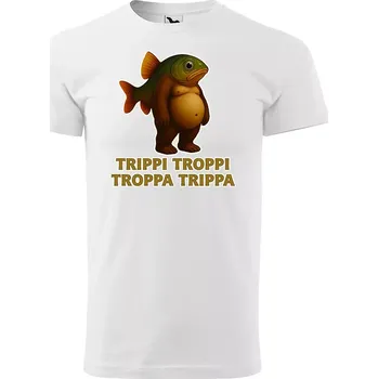 Sablio Tričko s potiskem Trippi troppi troppa trippa - Italian Brainrot - bílé 2XL