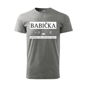 Dámské tričko Tričko s potiskem Babička - Jednotka pro speciální úkoly: šedé 5XL