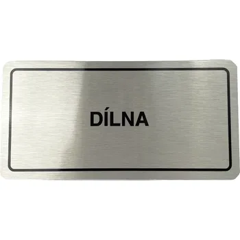 Informační tabulka Nalepovací cedulka Dílna 160 x 80 mm