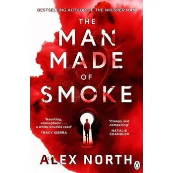 The Man Made of Smoke - North, Alex [EN] (2025, Brožovaná / brožovaná, Penguin Books Ltd (UK))