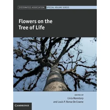 Populárně naučná literatura pro dospělé Flowers on the Tree of Life - Craene, Louis P. Ronse de