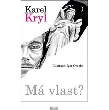 Poezie Má vlast? - Kryl Karel