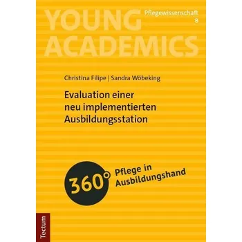 Evaluation einer neu implementierten Ausbildungsstation - Filipe, Christina