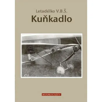 Technika Letadélko V.B.Š. Kuňkadlo