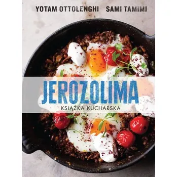 Jerozolima. Książka kucharska - Ottolenghi Yotam [PL] (2025, OT, Filo)