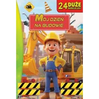 První čtění Mój dzień na budowie - opracowanie zbiorowe