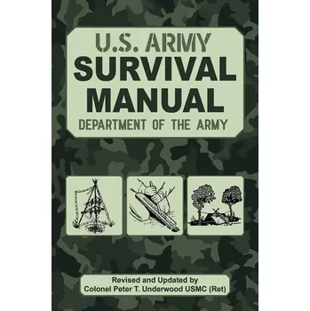 Vybavení pro přežití Příručka U.S ARMY SURVIVAL MANUAL