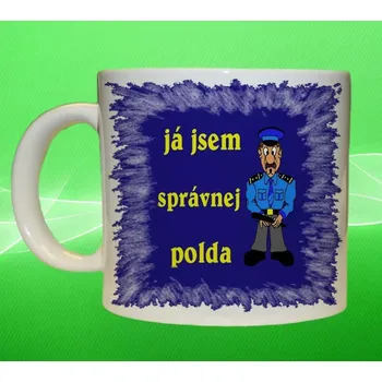 hrnek Já jsem správný polda POLICIE 75 ml (hrneček pro policistu)