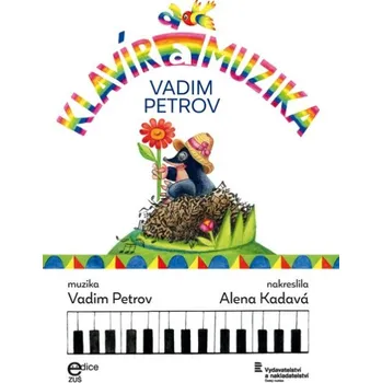 Klavr a muzika - 26 klavrnch melodi pro dti 1542976