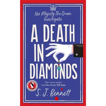 Cizojazyčná kniha A Death in Diamonds: The brand new 2024 royal murder mystery from the author of THE WINDSO