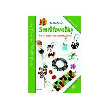 Smršťovačky - Cendrine Armani