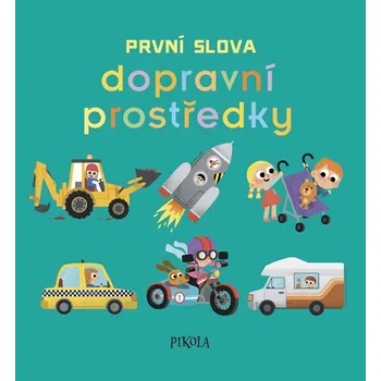 První čtění První slova: Dopravní prostředky