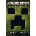 Minecraft film: Román podle filmu -…