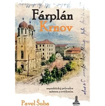 Fárplán Krnov - Pavel Šuba (2025, pevná)