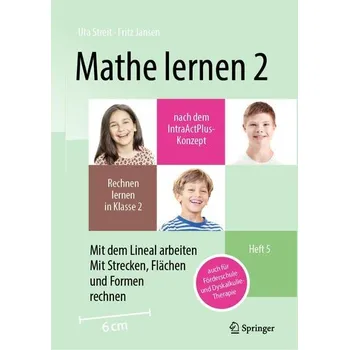 Mathe lernen 2 nach dem IntraActPlus-Konzept - Streit, Uta