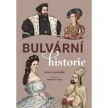Bulvární historie - Ivona Loutocká…