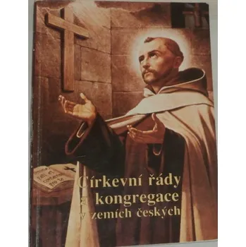 Literární biografie Jirásko Luděk - Církevní řády a kongregace v zemích českých