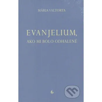 Evanjelium, ako mi bolo odhalené 6 - Mária Valtorta Jacobs light communication