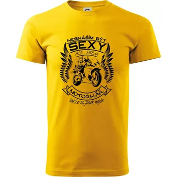 Nesnáším být sexy - motorkář (motorka) - Triko extra velké (5-8XL) - 6XL ( Žlutá )